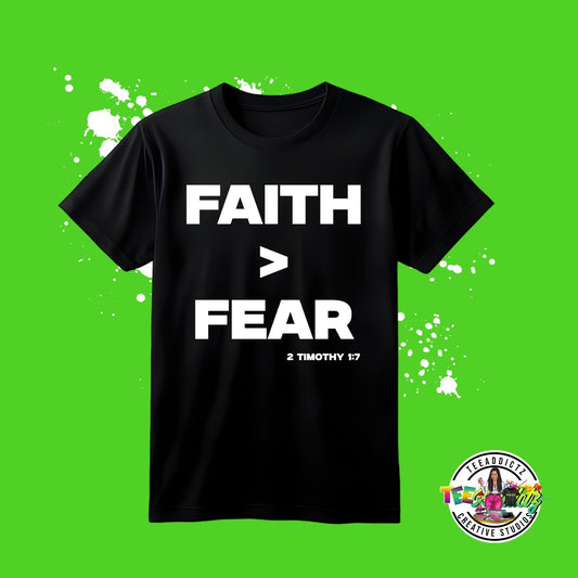 Faith Over Fear Tee - TeeAddictz