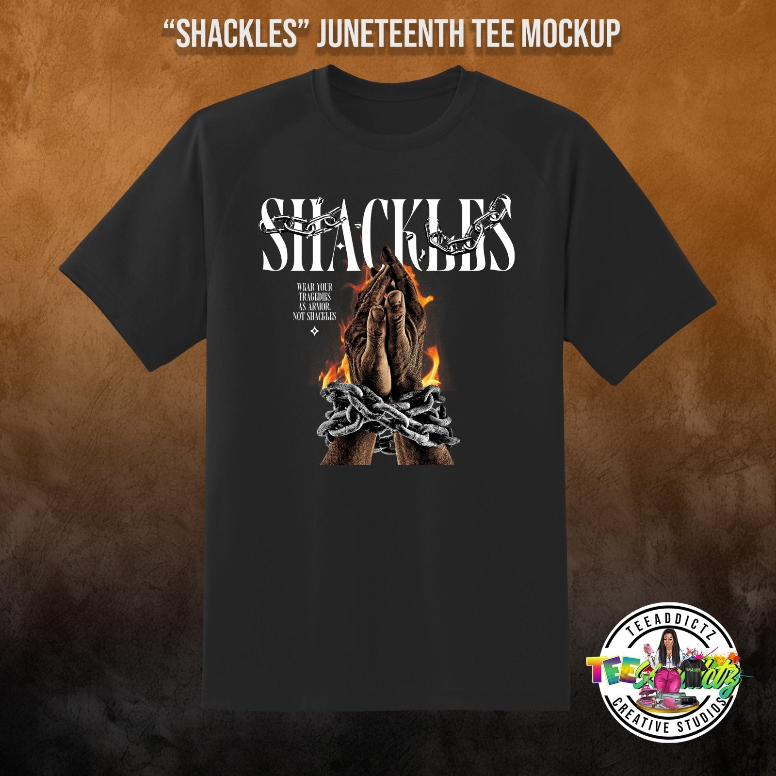 "Shackles" - TeeAddictz