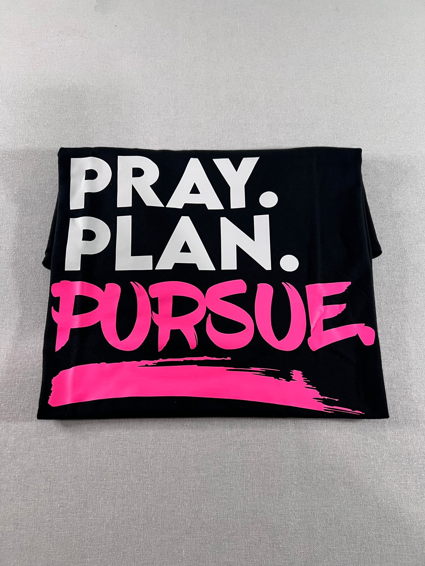 PRAY. PLAN. PURSUE.