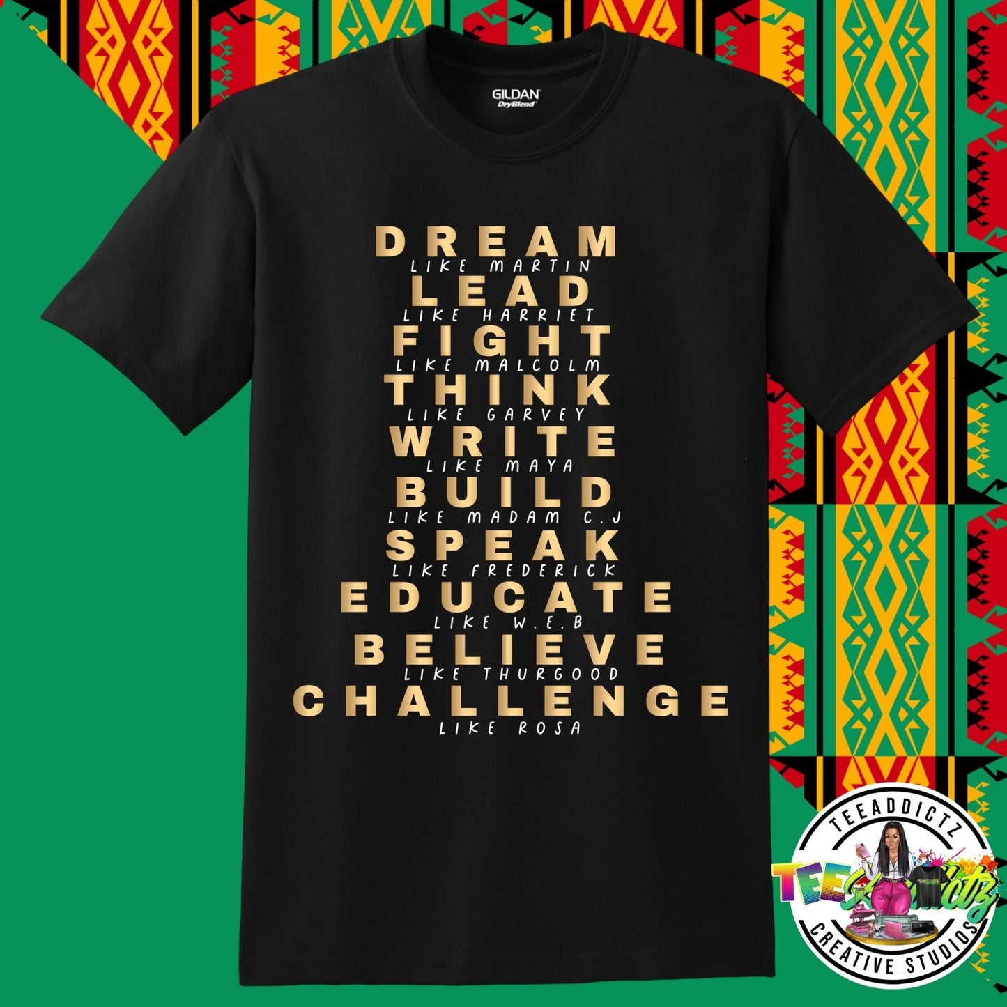 Dream, Lead, Fight... - TeeAddictz