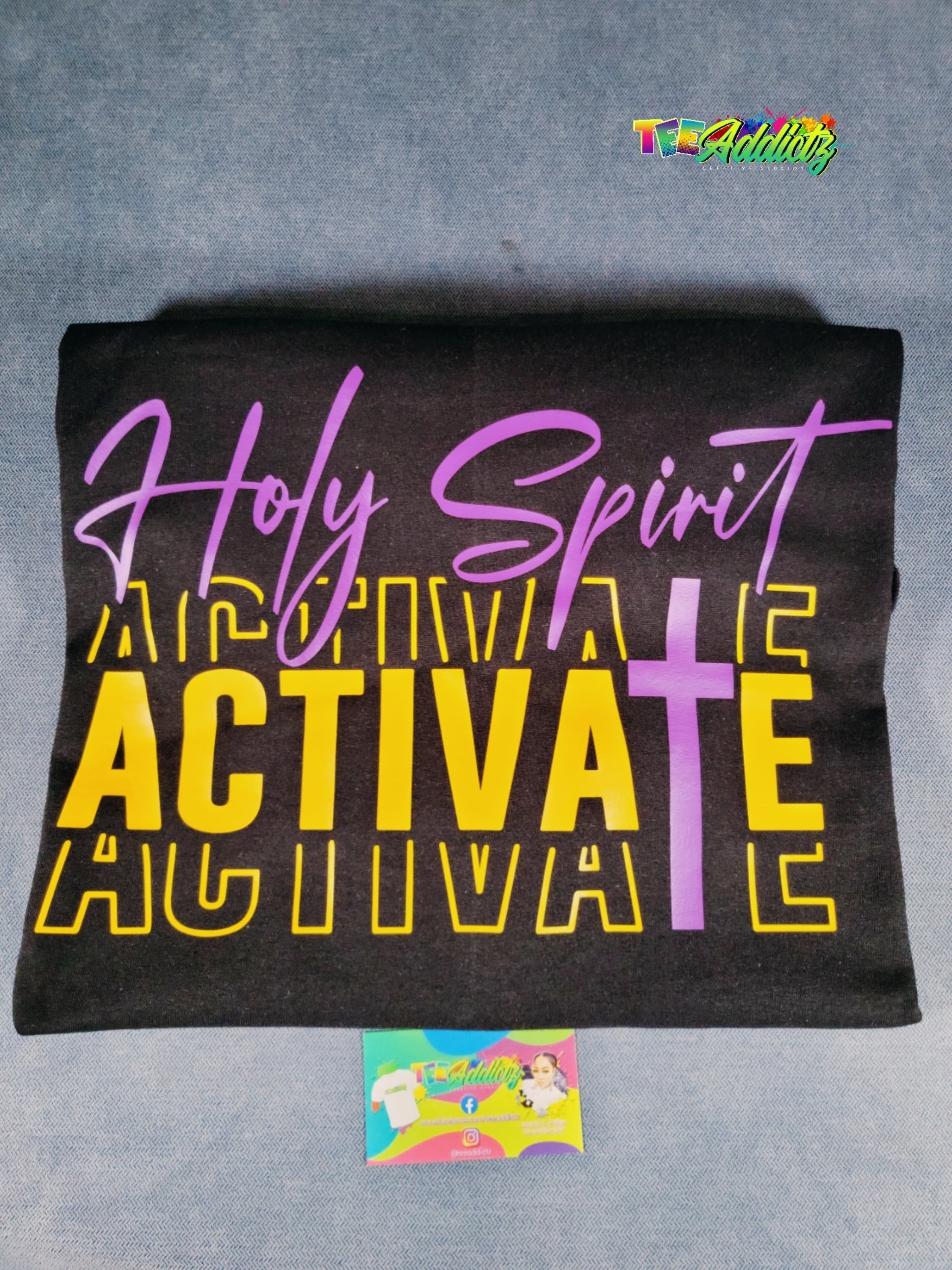 Holy Spirit Activate Statement Tee - TeeAddictz