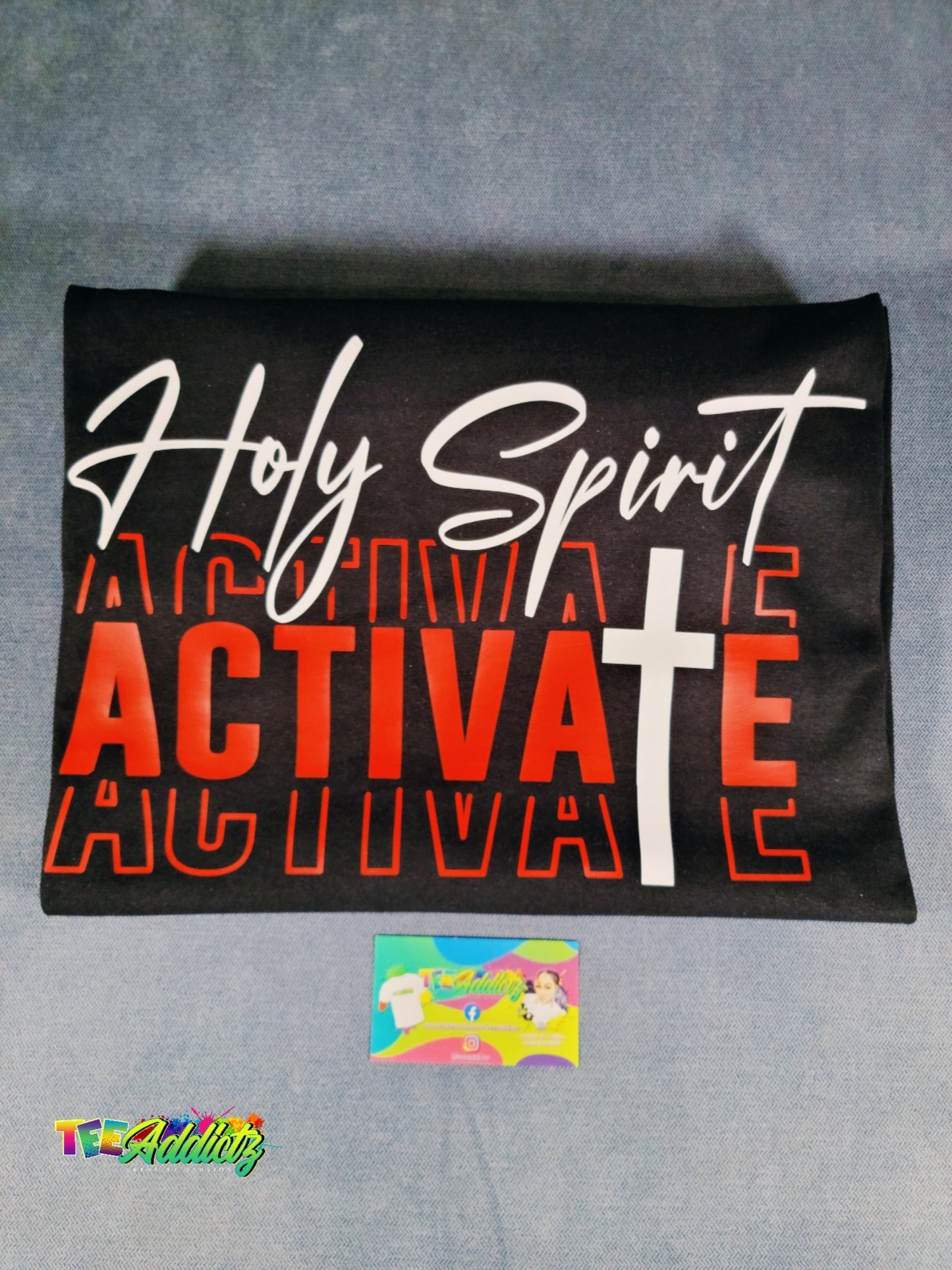 Holy Spirit Activate Statement Tee - TeeAddictz