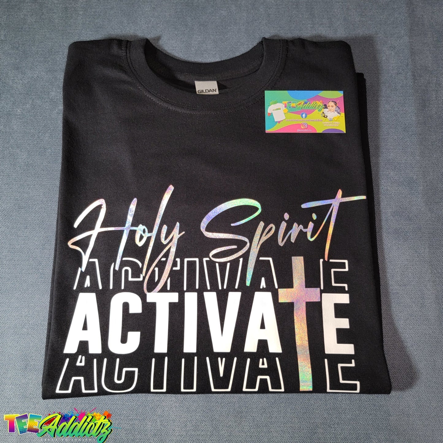 Holy Spirit Activate Statement Tee - TeeAddictz